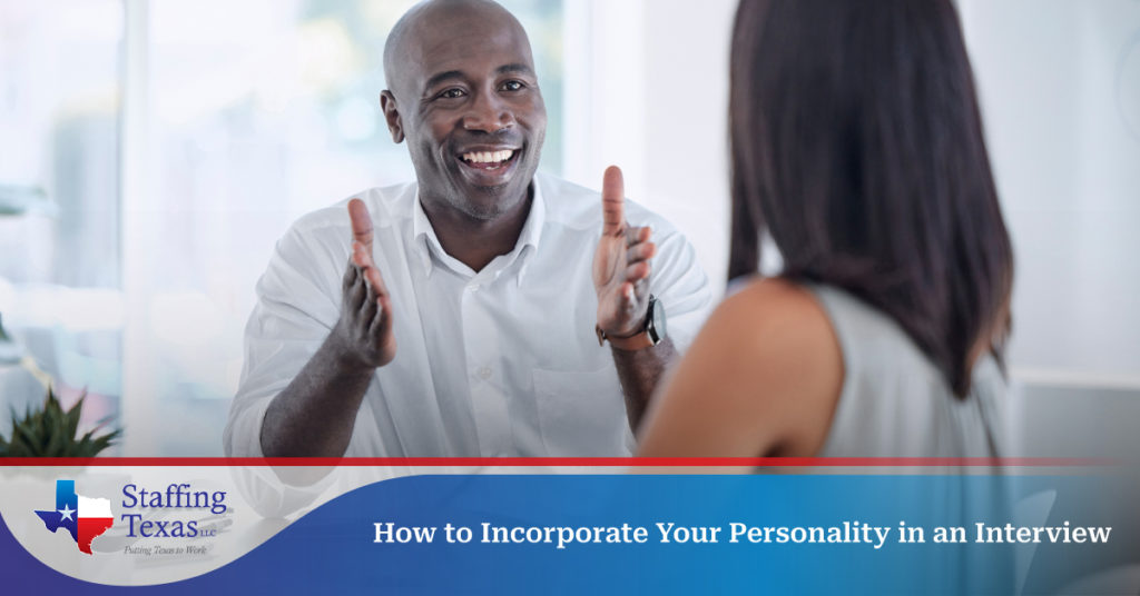 How to Incorporate Your Personality in an Interview | Staffing Texas
