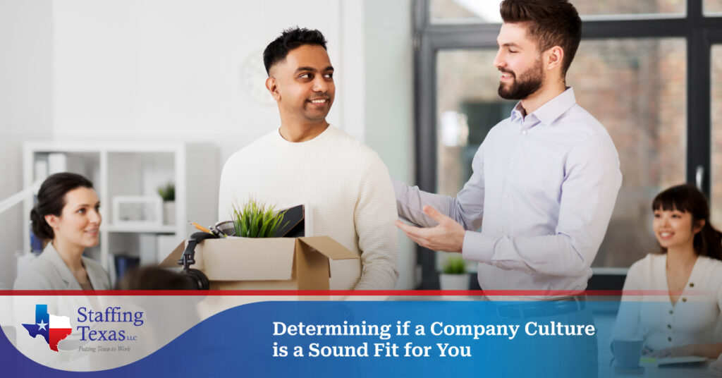 Determining If a Company’s Culture Is a Sound Fit for You | Staffing Texas