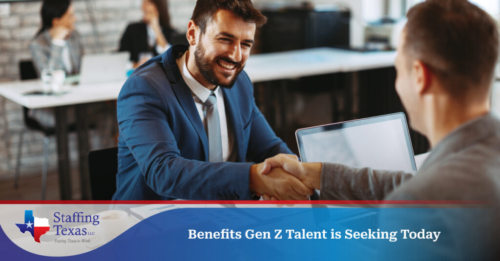 Benefits Gen Z Talent Is Seeking Today | Staffing Texas